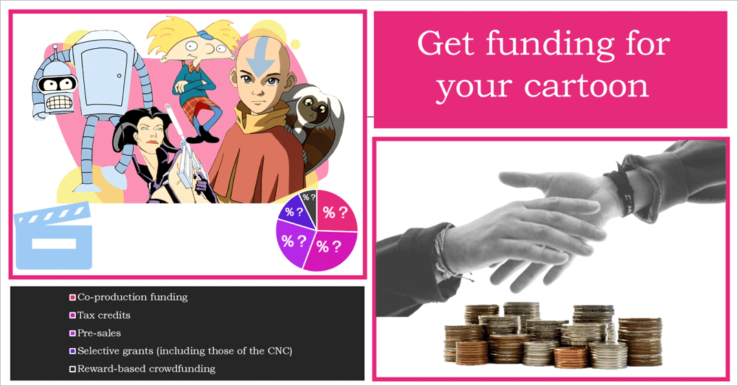 GET FUNDING FOR YOUR CARTOON